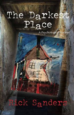 Cover of the book The Darkest Place by Maria Angeliadis