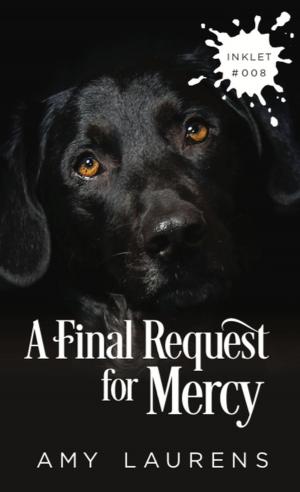 Book cover of A Final Request For Mercy