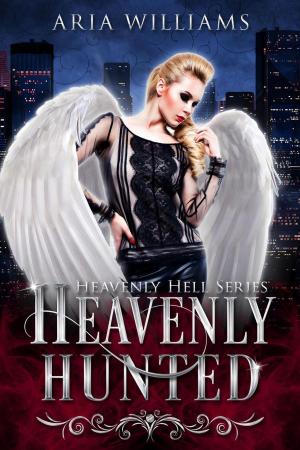Cover of the book Heavenly hunted by Nathan Squiers, Rebecca Hamilton