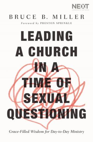 Cover of the book Leading a Church in a Time of Sexual Questioning by John F. MacArthur