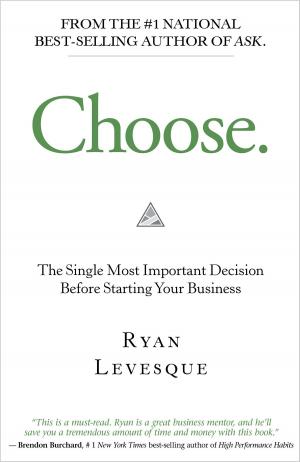 Cover of the book Choose by David R. Hawkins, M.D./Ph.D.