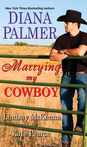 Cover of the book Marrying My Cowboy by Kelly Long, Jennifer Beckstrand, Lisa Jones Baker