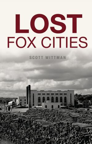 bigCover of the book Lost Fox Cities by 