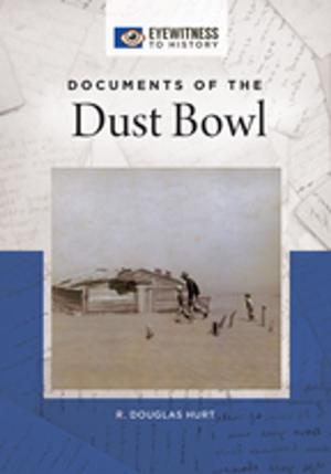 Cover of the book Documents of the Dust Bowl by Helen R. Adams