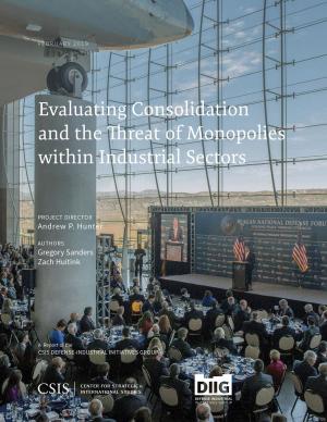 Book cover of Evaluating Consolidation and the Threat of Monopolies within Industrial Sectors