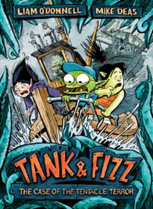 Cover of the book Tank & Fizz: The Case of the Tentacle Terror by Karen Krossing