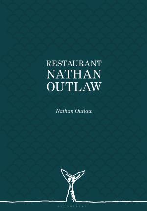 Cover of the book Restaurant Nathan Outlaw by Ms. Jen Nadol