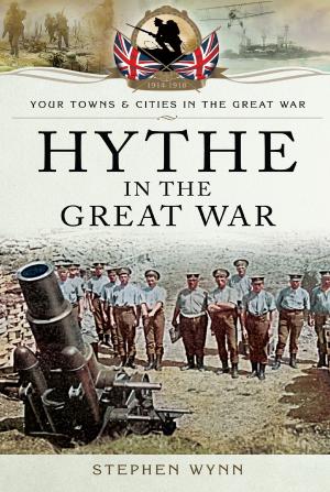 Cover of the book Hythe in the Great War by Conrad Waters