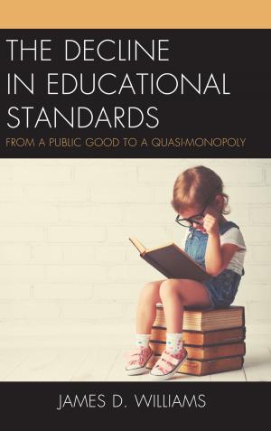 Cover of the book The Decline in Educational Standards by Marcel Danesi