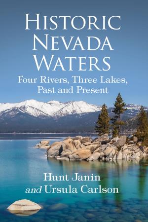 Cover of the book Historic Nevada Waters by Frans H. Doppen