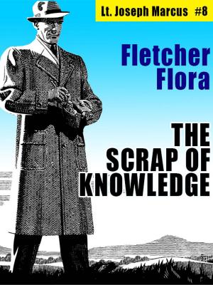 Book cover of The Scrap of Knowledge: Lt. Joseph Marcus #8