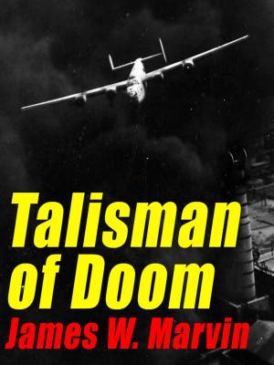 Cover of the book Talisman of Doom by Frank Belknap Long, Cordwainer Smith, Nelson S. Bond, Joseph J. Millard, Robert Moore Williams