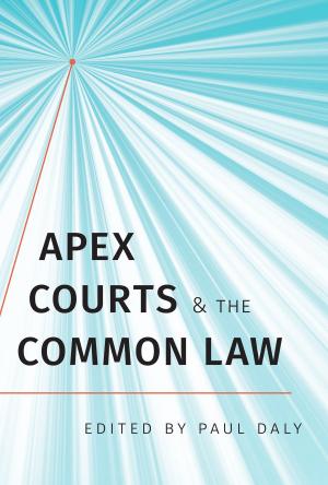 Cover of the book Apex Courts and the Common Law by Warren  Rubenstein, Yves Talbot