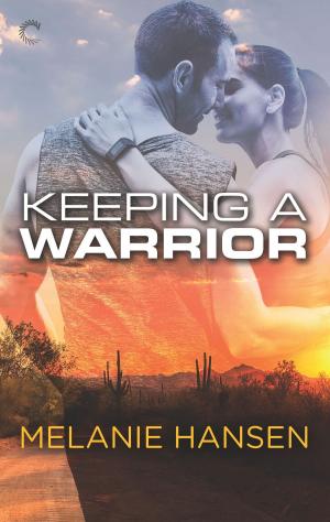 Cover of the book Keeping a Warrior by Shona Husk