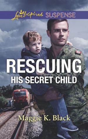 Cover of the book Rescuing His Secret Child by Lori Borrill