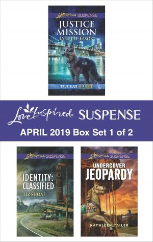 Book cover of Harlequin Love Inspired Suspense April 2019 - Box Set 1 of 2