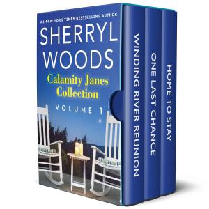 Cover of the book Calamity Janes Collection Volume 1 by Sherryl Woods