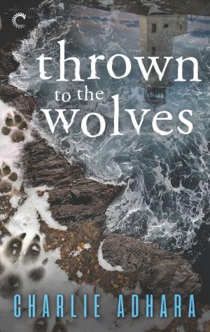 Cover of the book Thrown to the Wolves by Cat Schield