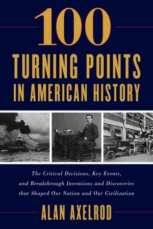 Cover of the book 100 Turning Points in American History by Peter Stekel