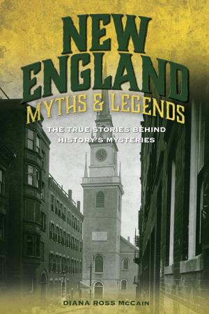 Cover of the book New England Myths and Legends by Victoria Shearer