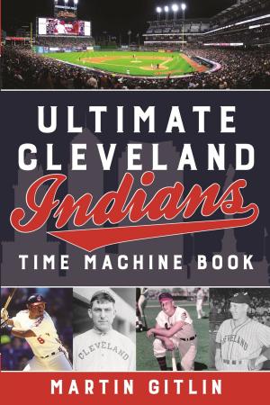 Book cover of Ultimate Cleveland Indians Time Machine Book