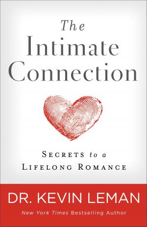 Cover of the book The Intimate Connection by Justin A. Irving, Mark L. Strauss