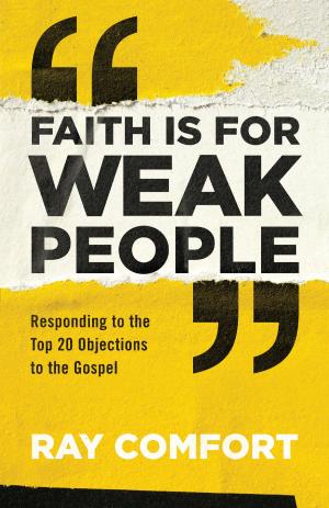 Book cover of Faith Is for Weak People