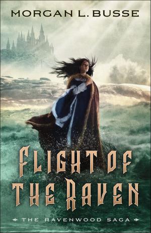 Cover of the book Flight of the Raven (The Ravenwood Saga Book #2) by Dr. Kevin Leman
