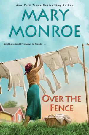 Cover of Over the Fence by Mary Monroe, Kensington Books