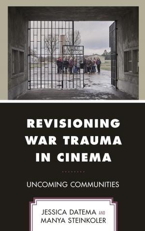 Cover of the book Revisioning War Trauma in Cinema by Daniel Lorca