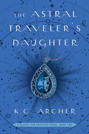 bigCover of the book The Astral Traveler's Daughter by 