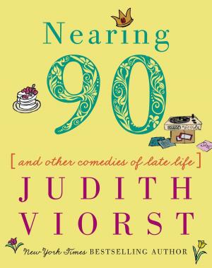 Cover of the book Nearing Ninety by Heather Chaplin