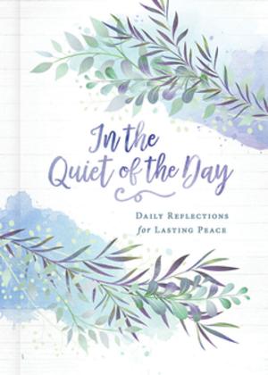 Cover of the book In the Quiet of the Day by Jessica LaGrone