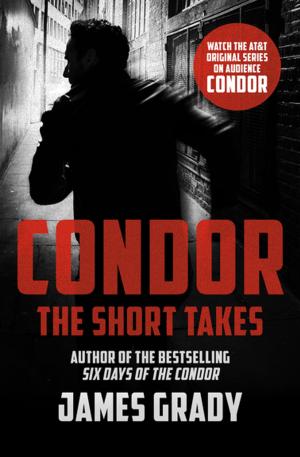 Book cover of Condor: The Short Takes
