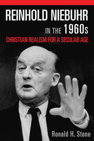 Cover of the book Reinhold Niebuhr in the 1960s by 