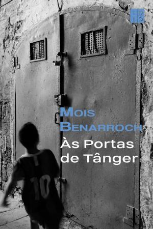 Cover of the book Às Portas de Tânger by Claudine Chollet
