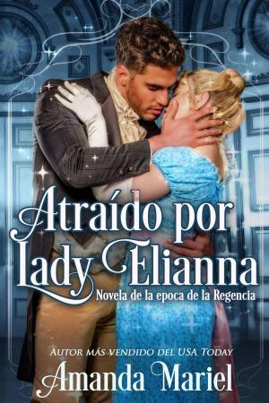 Book cover of Atraído por Lady Elianna