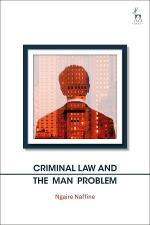 Cover of the book Criminal Law and the Man Problem by 