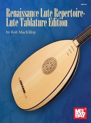 Cover of the book Renaissance Lute Repertoire - Lute Tablature Edition by Scott Staidle