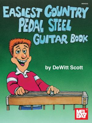 Cover of the book Easiest Country Pedal Steel Guitar Book by Eric Bolvin