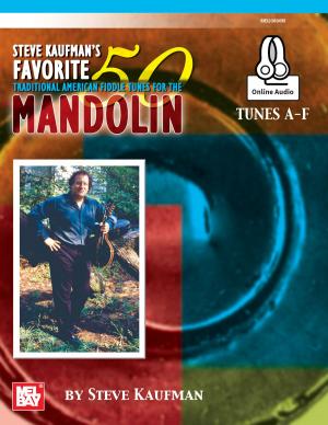 Cover of the book Steve Kaufman's Favorite 50 Mandolin Tunes A-F by Richie Unterberger