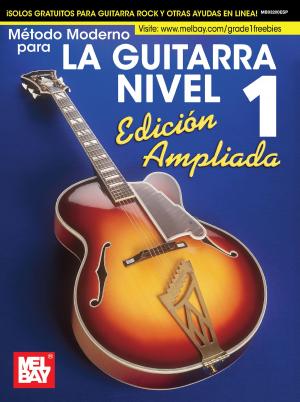 Cover of the book Metodo Moderno para La Guitarra Nivel 1 by John McGann