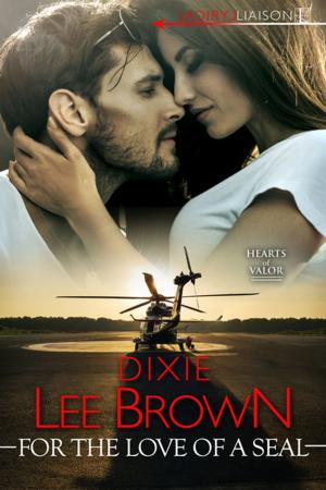 Cover of the book For the Love of a SEAL by Roxanne Smith
