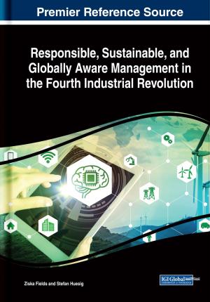 Cover of the book Responsible, Sustainable, and Globally Aware Management in the Fourth Industrial Revolution by John Yearwood, Andrew Stranieri