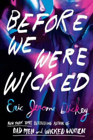 Cover of the book Before We Were Wicked by J. Douglas Bremner