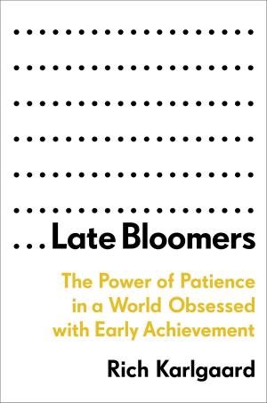 Cover of the book Late Bloomers by Marlo Schalesky