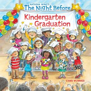 Cover of the book The Night Before Kindergarten Graduation by Jill Santopolo