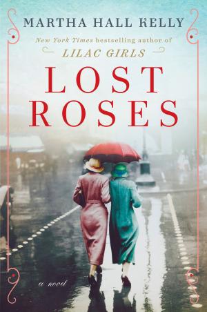 Cover of the book Lost Roses by Nancy Thayer