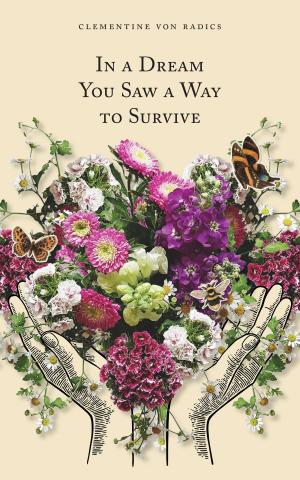 Cover of the book In a Dream You Saw a Way to Survive by Paul Moran, Gergely Forizs