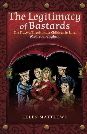 Cover of the book The Legitimacy of Bastards by John Grehan, Martin Mace